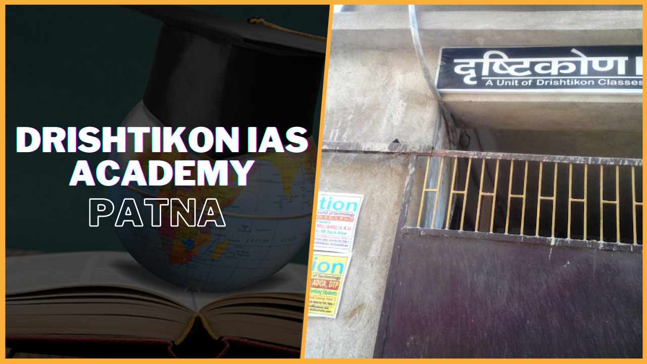 Drishtikon IAS Academy Patna